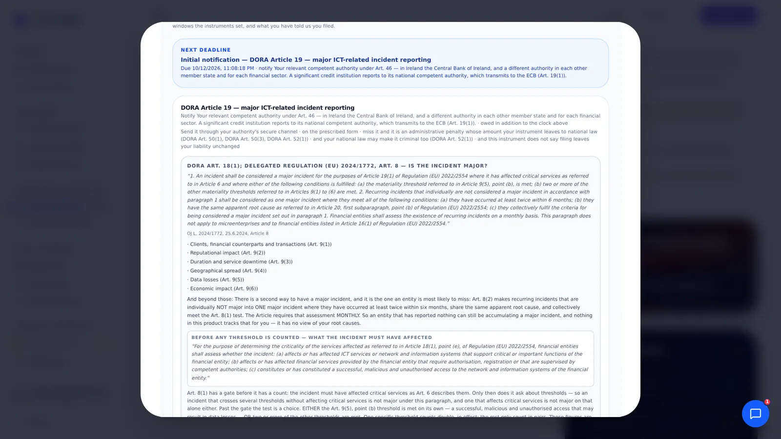 An incident record showing its next deadline, the DORA Article 19 initial notification, and the Article 18 test for whether the incident is major.